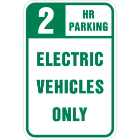 2 Hour Parking Electric Vehicles Only Sign