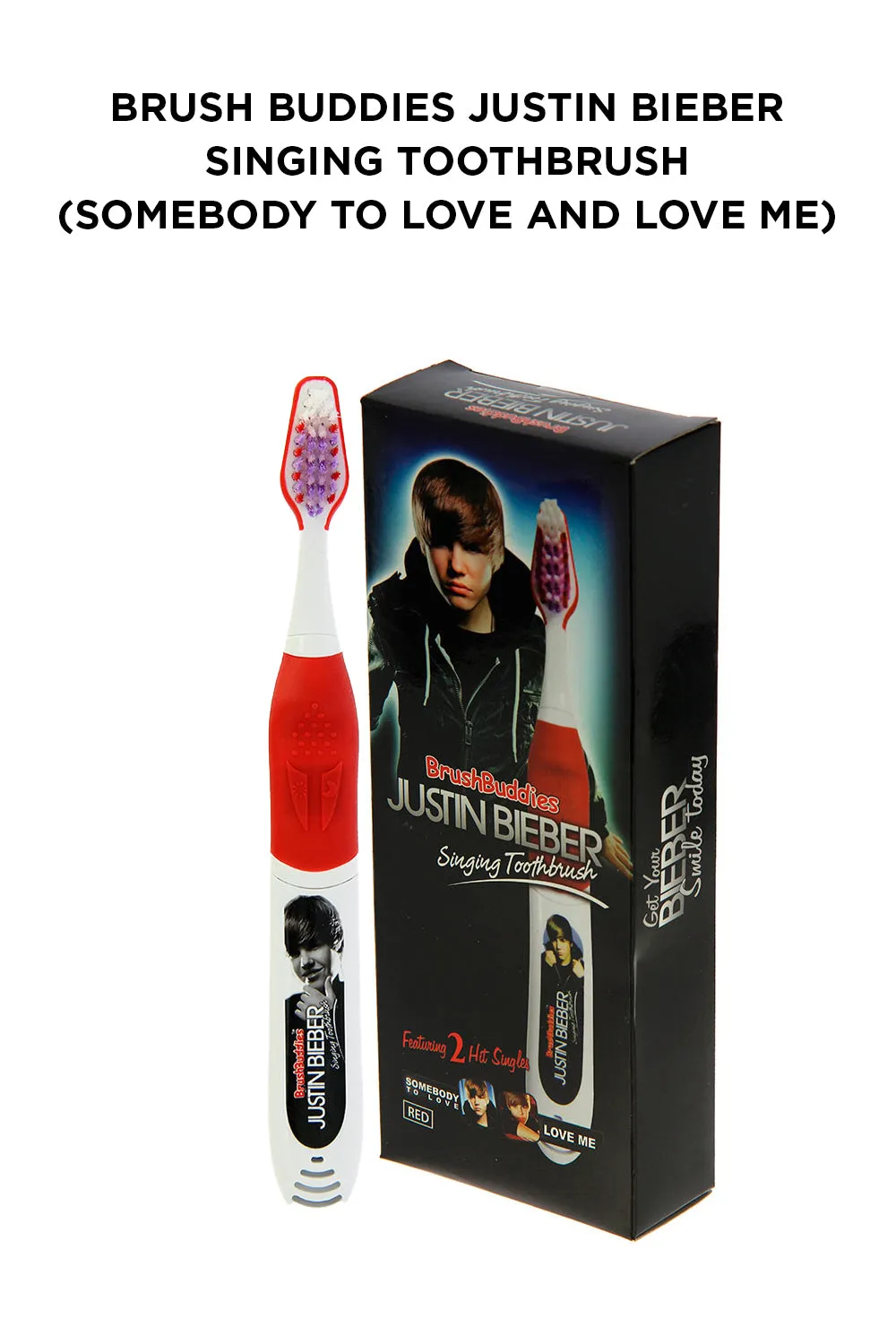 Brush Buddies Justin Bieber Singing Toothbrush (Somebody to Love and Love me)-RED