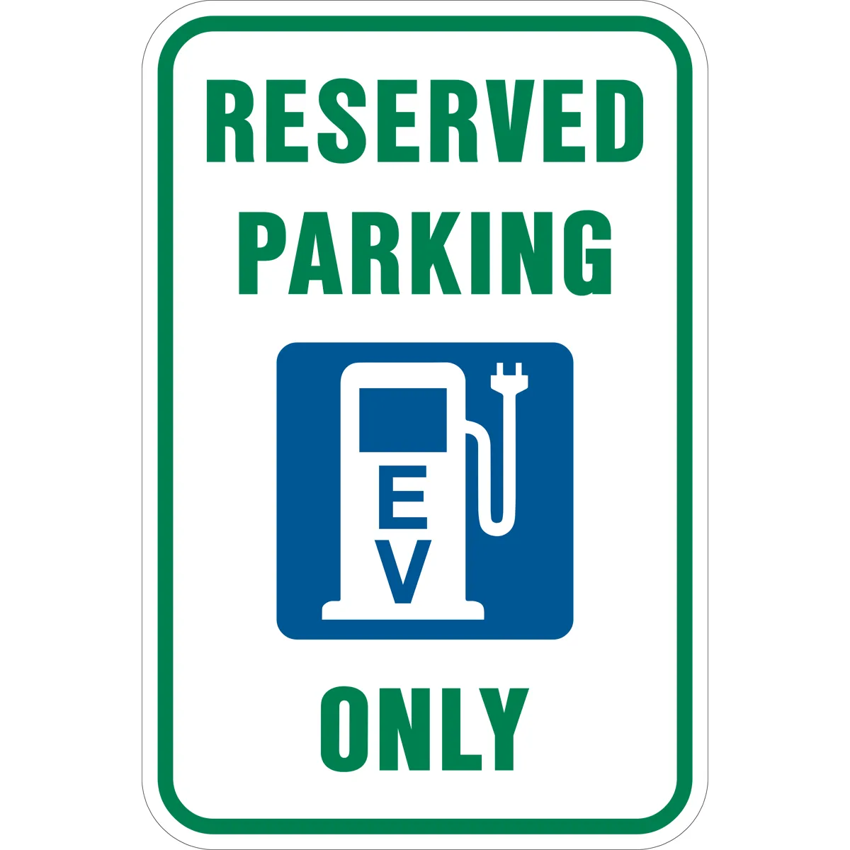 Reserved Parking Electric Vehicle Only Sign with Blue EV Symbol